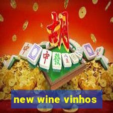 new wine vinhos